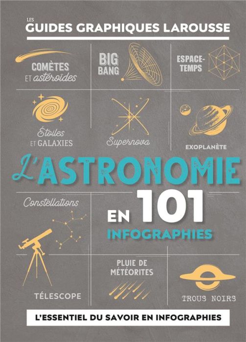 Emprunter L'Astronomie en 101 infographies livre