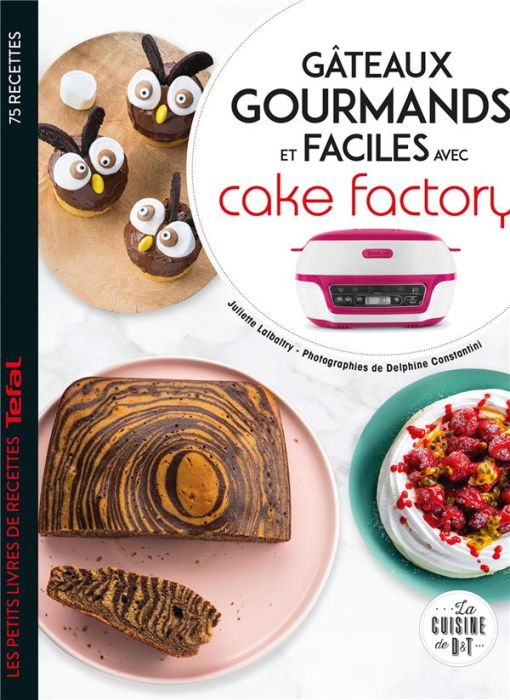 Emprunter Gâteaux gourmands et faciles avec cake factory livre