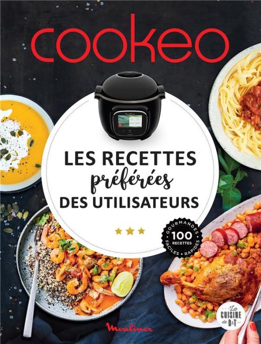 Emprunter Cookeo. Les recettes préférées des utilisateurs livre