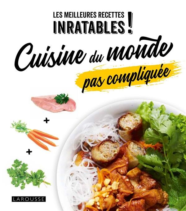 Emprunter Cuisine du monde pas compliquée livre