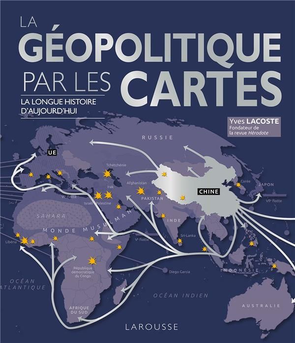 Emprunter La géopolitique par les cartes. La longue histoire d'aujourd'hui livre