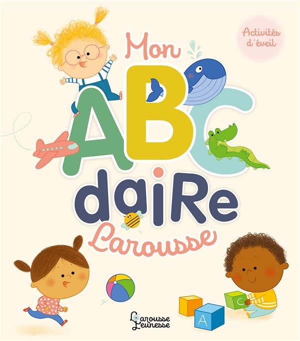 Emprunter Mon ABCdaire Larousse livre