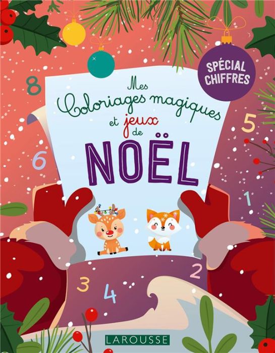 Emprunter Mes coloriages magiques et jeux de Noël. Spécial chiffres livre