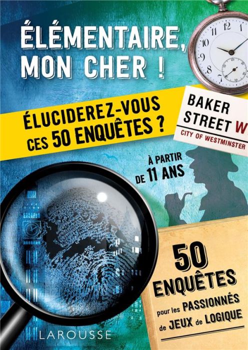 Emprunter Elémentaire, mon cher ! Eluciderez-vous ces 50 enquêtes ? livre