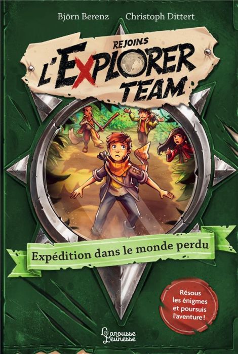 Emprunter Rejoins l'Explorer Team Tome 2 : Expédition dans le monde perdu livre