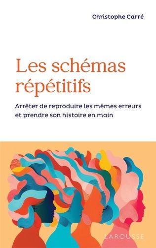 Emprunter Les schémas répétitifs. Arrêter de reproduire les mêmes erreurs et prendre son histoire en main livre