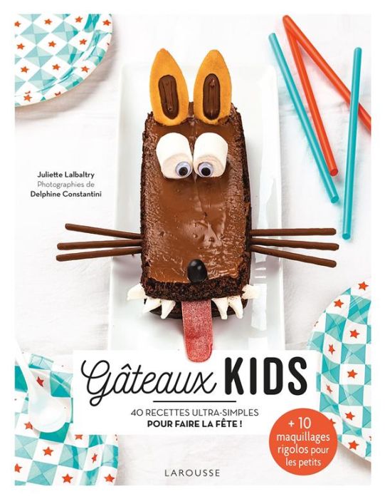 Emprunter Gâteaux kids. 40 recettes ultra-simples pour faire la fête ! + 10 maquillages rigolos pour les petit livre