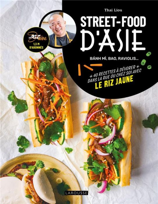 Emprunter Street-food d'Asie. Banh mi, bao, raviolis... 40 recettes à dévorer dans la rue ou chez soi avec le livre