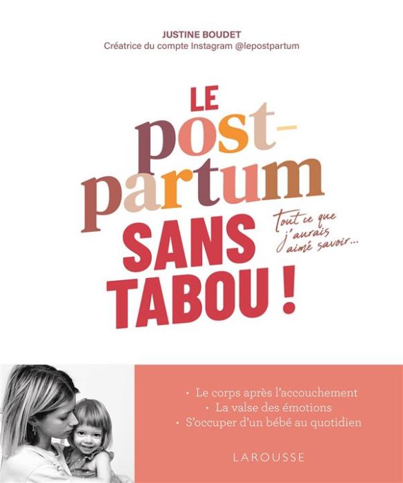 Emprunter Le post-partum sans tabou. Tout ce que j'aurais aimé savoir... livre