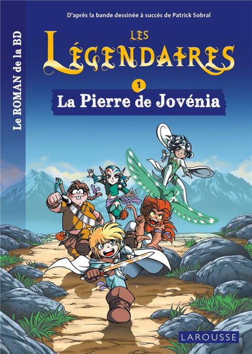 Emprunter Les Légendaires Tome 1 : La Pierre de Jovénia livre