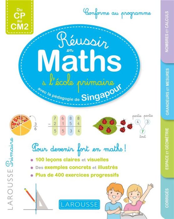 Emprunter Réussir en maths à l'école primaire avec la méthode de Singapour. Du CP au CM2 livre