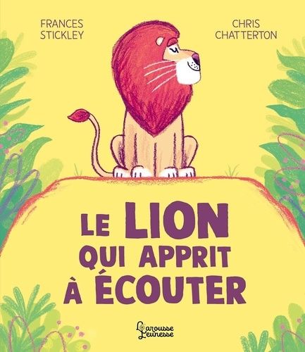 Emprunter Le lion qui apprit à écouter livre