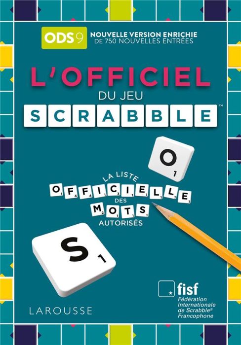 Emprunter L'Officiel du jeu Scrabble. La liste officielle des mots autorisés. Avec un carnet de score, 9e édit livre