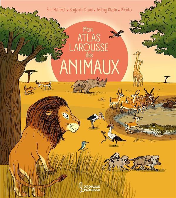 Emprunter Mon atlas Larousse des animaux livre