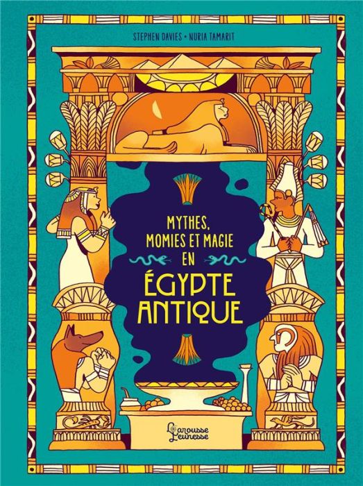 Emprunter Mythes, momies et magie en Egypte antique livre