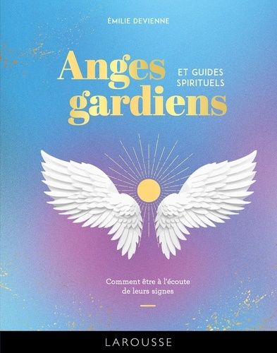 Emprunter Anges gardiens et guides spirituels livre