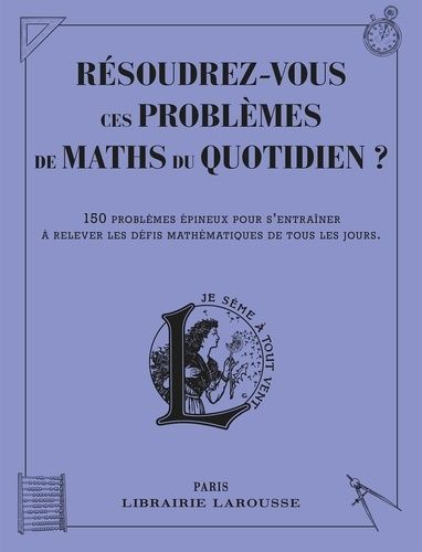 Emprunter Résoudrez-vous ces problèmes de maths du quotidien livre