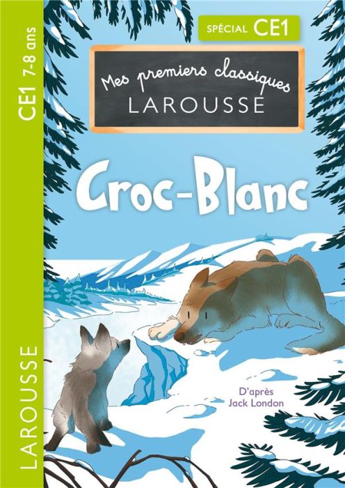 Emprunter Croc-Blanc. CE1 livre