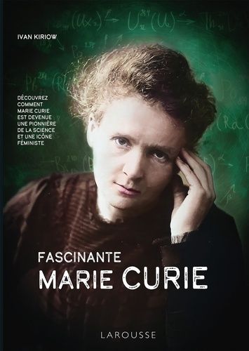 Emprunter Fascinante Marie Curie livre