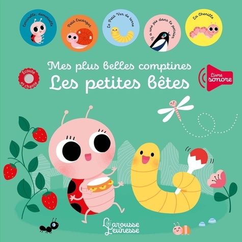 Emprunter Mes plus belles comptines, les petites bêtes livre