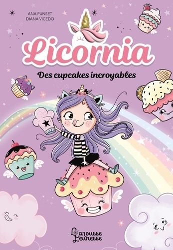 Emprunter Licornia : Des cupcakes incroyables livre