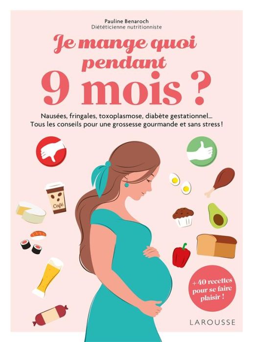 Emprunter Je mange quoi pendant 9 mois ? livre