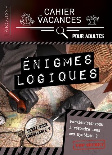 Emprunter Cahier de vacances Enigmes logiques livre