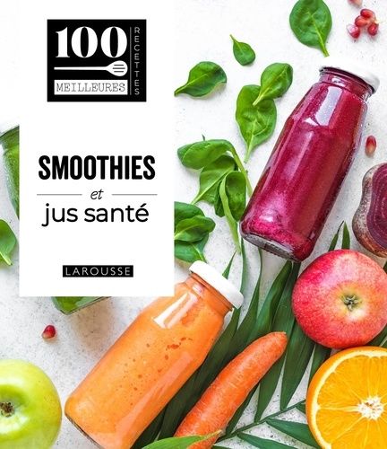 Emprunter Smoothies et Jus Santé livre