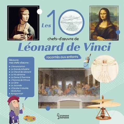 Emprunter Les 10 chefs-d'oeuvre de Léonard de Vinci racontés aux enfants livre