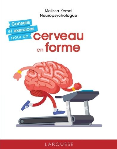 Emprunter Conseils et exercices pour un cerveau en forme livre