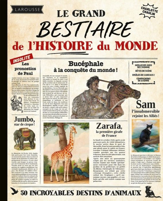 Emprunter Le Grand Bestiaire de l'Histoire du Monde. 50 incroyables destins d'animaux livre