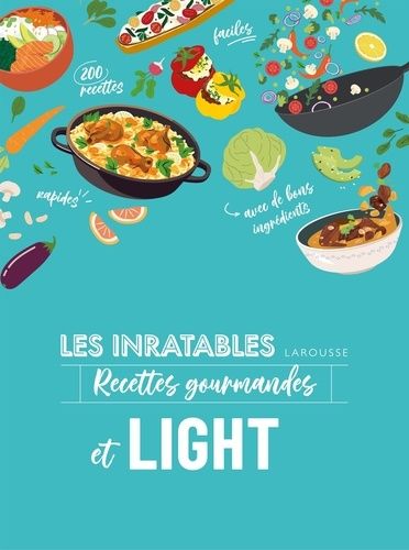 Emprunter Les inratables recettes gourmandes et light livre