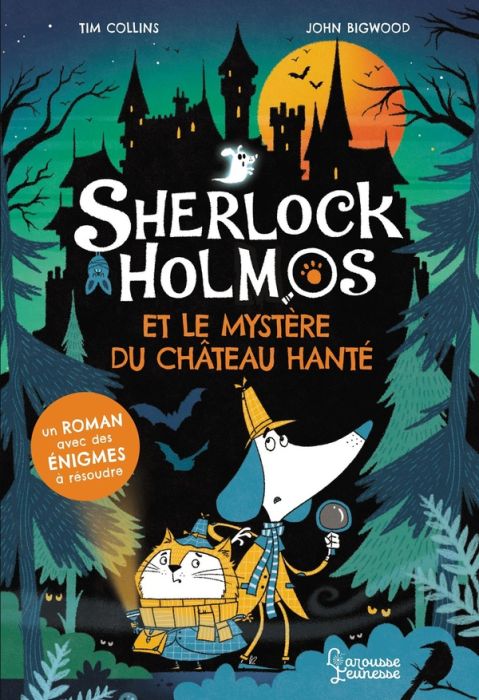 Emprunter Sherlock Holmos : Sherlock Holmos et le secret du château hanté livre