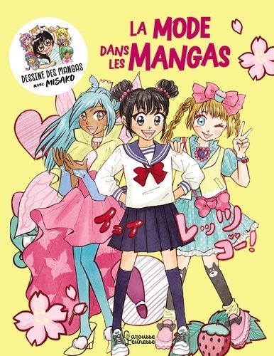 Emprunter Dessine des mangas avec Misako : La mode dans les mangas livre