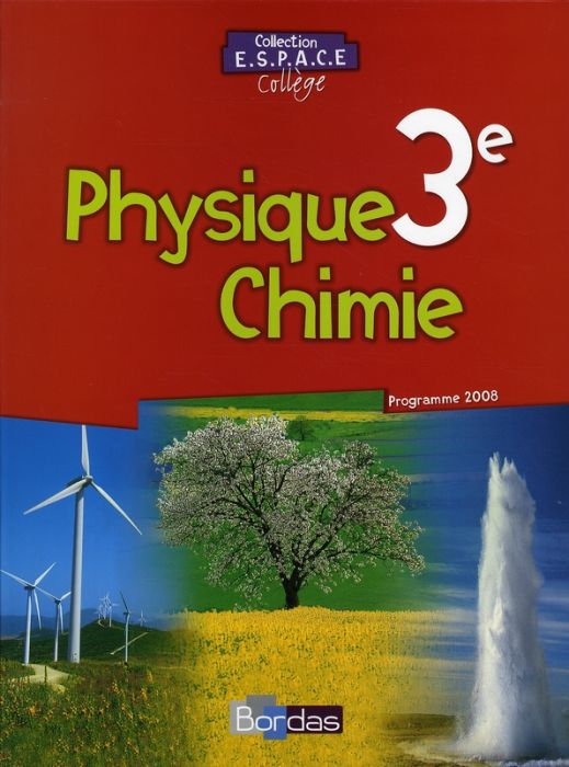 Emprunter Physique Chimie 3e. Programme 2008 livre
