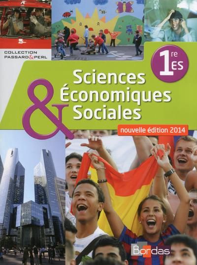 Emprunter Sciences économiques et sociales 1e ES. Edition 2014 livre
