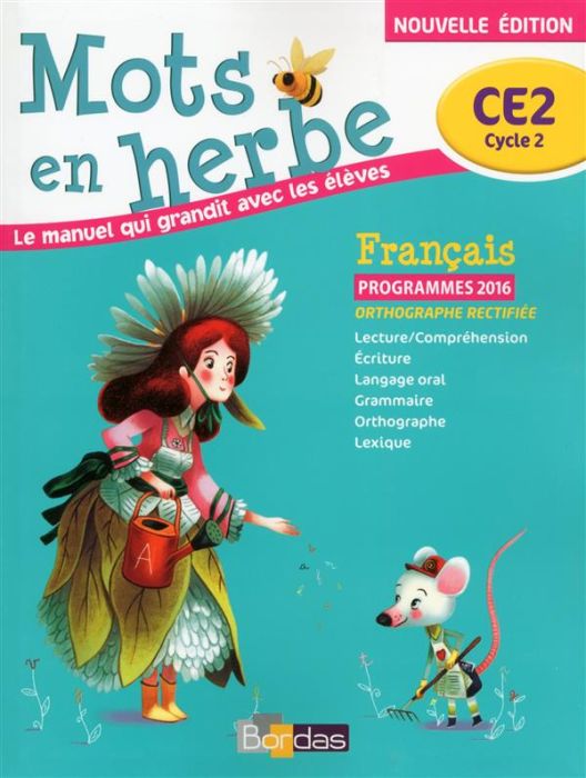 Emprunter Français CE2 Mots en herbe. Manuel de l'élève, Edition 2016 livre