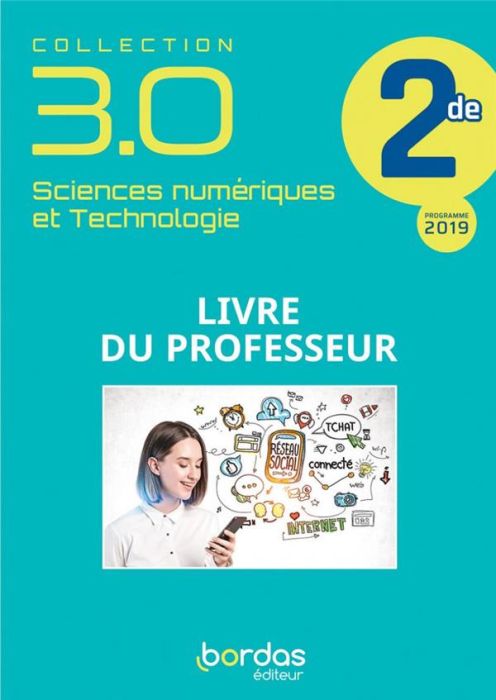 Emprunter Sciences numériques et Technologie 2de 3.0. Livre du professeur, Edition 2020 livre