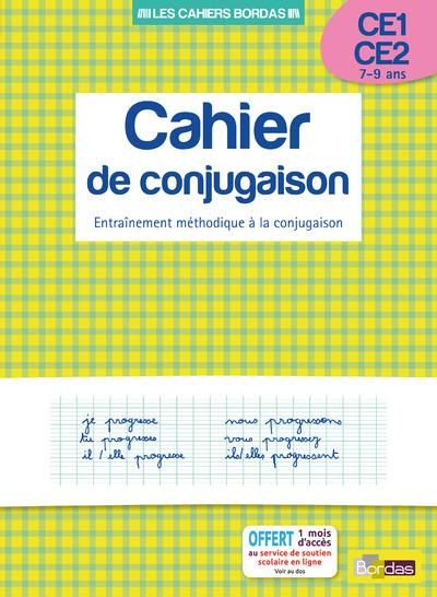 Emprunter Cahier de conjugaison CE1-CE2 7-9 ans. Entraînement méthodique à la conjugaison livre