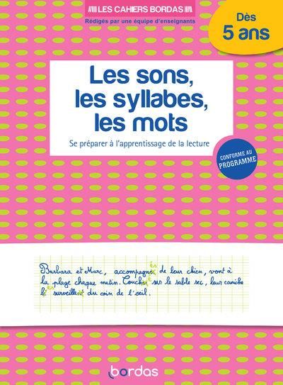 Emprunter Les sons, les syllabes, les mots. Se préparer à l'apprentissage de la lecture, Edition 2020 livre