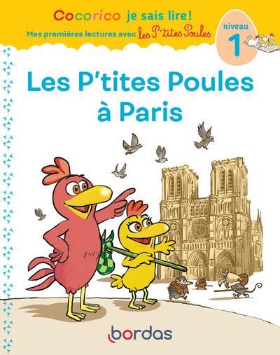 Emprunter Cocorico Je sais lire ! Les P'tites Poules à Paris. Niveau 1 livre