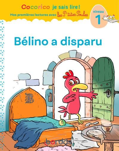 Emprunter Bélino a disparu. Niveau 1 livre