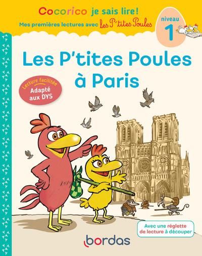 Emprunter Les P'tites Poules à Paris. Niveau 1 [ADAPTE AUX DYS livre