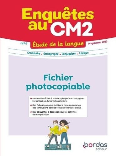 Emprunter Enquêtes au CM2 Etude de la langue. Fichier photocopiable, Edition 2023 livre