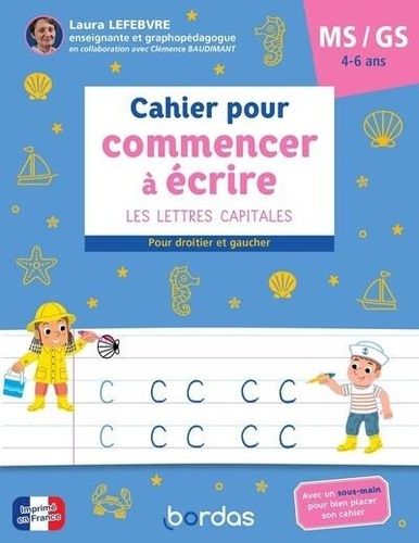 Emprunter Cahier pour commencer à écrire MS-GS. Les lettres capitales livre