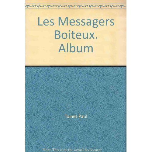 Emprunter LES MESSAGERS BOITEUX. ALBUM livre