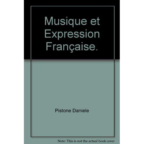 Emprunter MUSIQUE ET EXPRESSION FRANCAISE. livre