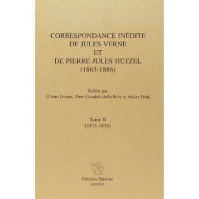 Emprunter CORRESPONDANCE INEDITE (1863-1886). TII (1875-1878). ETABLIE PAR OLIVIER DUMAS, PIERO GONDOLO D livre