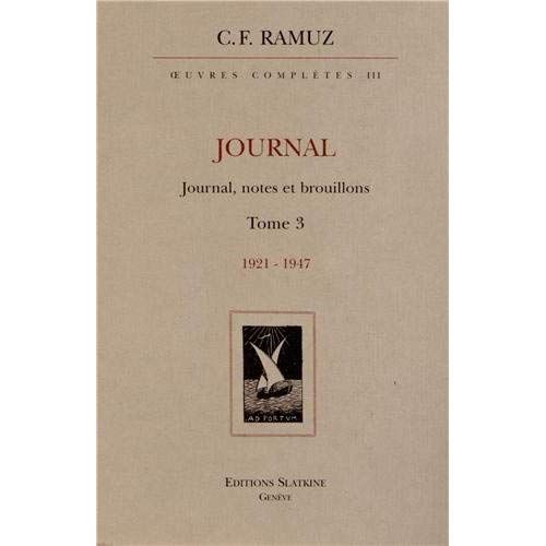 Emprunter OEUVRES COMPLETES. JOURNAL. VOL3. JOURNAL, NOTES ET BROUILLONS. 1921-1947 livre