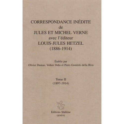 Emprunter CORRESPONDANCE INEDITE (1886-1914). TII. 1897-1914. livre